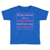 If My Uterus Toddler T-shirt