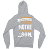 Super Cool Mother Of A Freaking Awesome Son Zipper Hoodie
