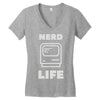 nerd life is the best life Women's V-Neck T-Shirt