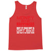 money can't buy happiness but it can buy a dirt bike Tank Top