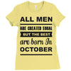 all men are created equal october Ladies Fitted T-Shirt