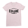 Explore More Ladies Fitted T-Shirt