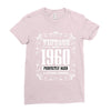 vintage made in 1960 perfectly aged a living legend Ladies Fitted T-Shirt
