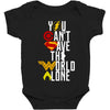 you can't save the world alone Baby Bodysuit