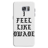 I FEEL LIKE DWADE Samsung Galaxy S7