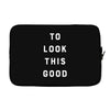 It Took Me 50 Years To Look This Good Laptop sleeve