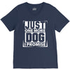 Just One More Dog I Promise V-Neck Tee