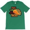 this girl likes tacos T-Shirt