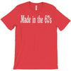 made in the 60's T-Shirt