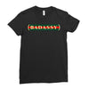 badassy Ladies Fitted T-Shirt