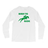 born to ride horse riding pony horse Long Sleeve Shirts