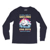 I Wish I Were a Unicorn So I Could Stab Idiots with My Head Long Sleeve Shirts