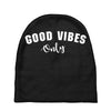 Good Vibes Only Baby Beanies