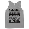 all men are created equal april Tank Top