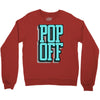 pop off pop up Crewneck Sweatshirt