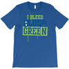 i bleed blue and green T-Shirt