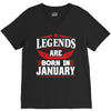 Legends Are Born In January V-Neck Tee