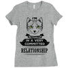 I Am Cat Actually In A Very Commited Relationship Ladies Fitted T-Shirt