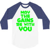 gym gains fitness slogan 3/4 Sleeve Shirt