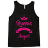 queens are born in august Tank Top