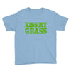 kiss my grass Youth Tee