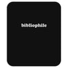 bibliophi Mousepad