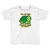 not late Toddler T-shirt