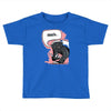 meh says honey badger Toddler T-shirt