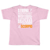 Strong Independent Motivated Scorpio Toddler T-shirt