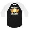 tacocat 3/4 Sleeve Shirt