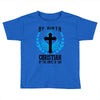 By Birth Christian By the Grace of God Toddler T-shirt
