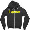 hashtag queer Zipper Hoodie