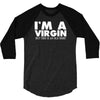 i'm a virgin but this is an old shirt 3/4 Sleeve Shirt