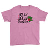 holly jolly christmas Youth Tee
