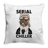 serial chiller Throw Pillow