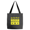 you had me at hooah Tote Bags