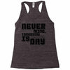 never mind Racerback Tank