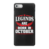Legends Are Born In October iPhone 7 Case