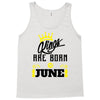Kings Are Born In June Tank Top