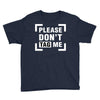Please Don't Tag Me Youth Tee