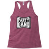 party gang Racerback Tank