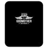 i have two titles aunt and godmother Mousepad