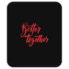 better together 2 Mousepad