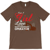 Just A Girl In Love With Her Heavy Equipment Operator T-Shirt