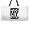 pardon my french Weekender Totes