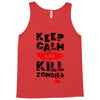Keep Calm And Kill Zombies Tank Top