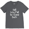 hell was full so i came back V-Neck Tee