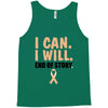 I Can I Will End Of The Story Tank Top