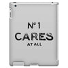 no1 cares iPad 3 and 4 Case