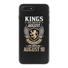 Kings Are Born In August But The Real Kings Are Born On August 10 iPhone 7 Plus Case